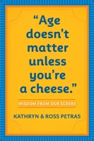 Age Doesn’t Matter Unless You’re a Cheese